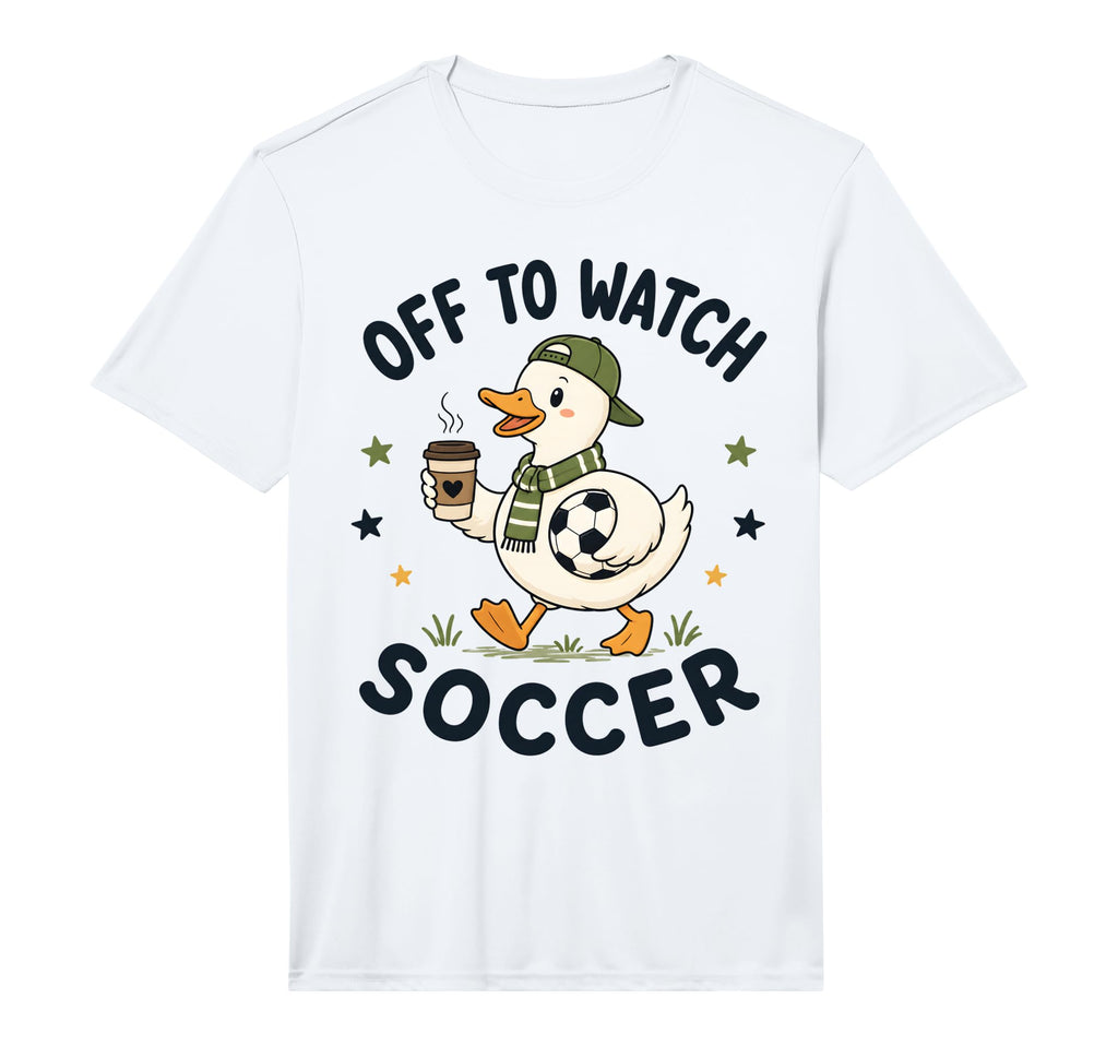 Off To Watch Soccer Mom Goose T-Shirt - Casual Everyday Wear Men Women - T-Shirt, Sweatshirt, Hoodie