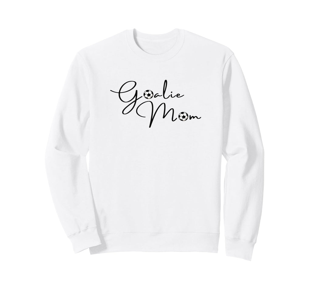 Goalie Mama Mom Soccer Sweatshirt - Trendy Graphic for Adults - T-Shirt, Sweatshirt, Hoodie