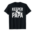 Soccer Keeper Papa Soccer Goalie T-Shirt - Casual Everyday Wear Men Women - T-Shirt, Sweatshirt, Hoodie