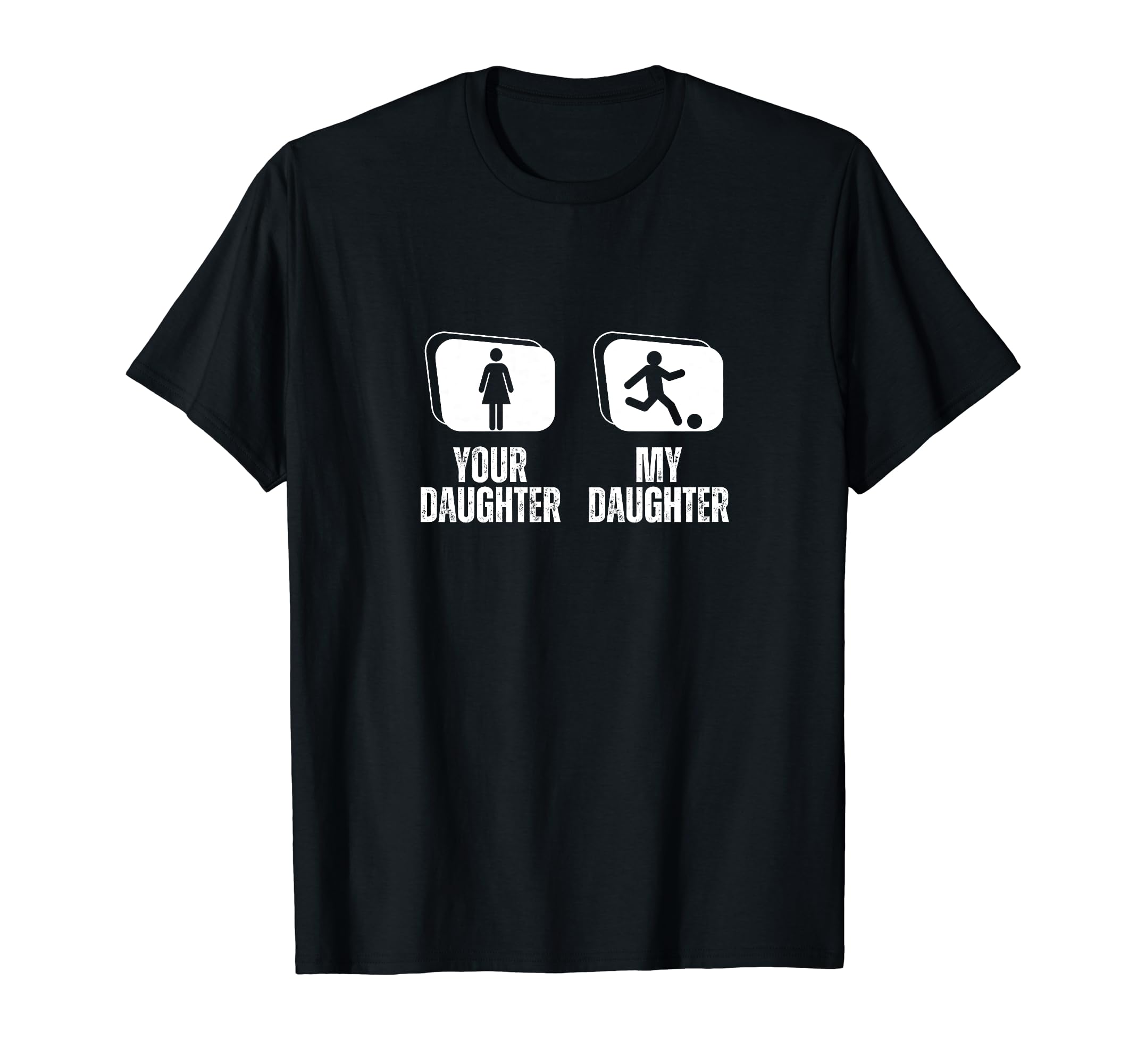 Soccer Player Your Daughter My Daughter T-Shirt - Minimalist Print Unisex - T-Shirt, Sweatshirt, Hoodie