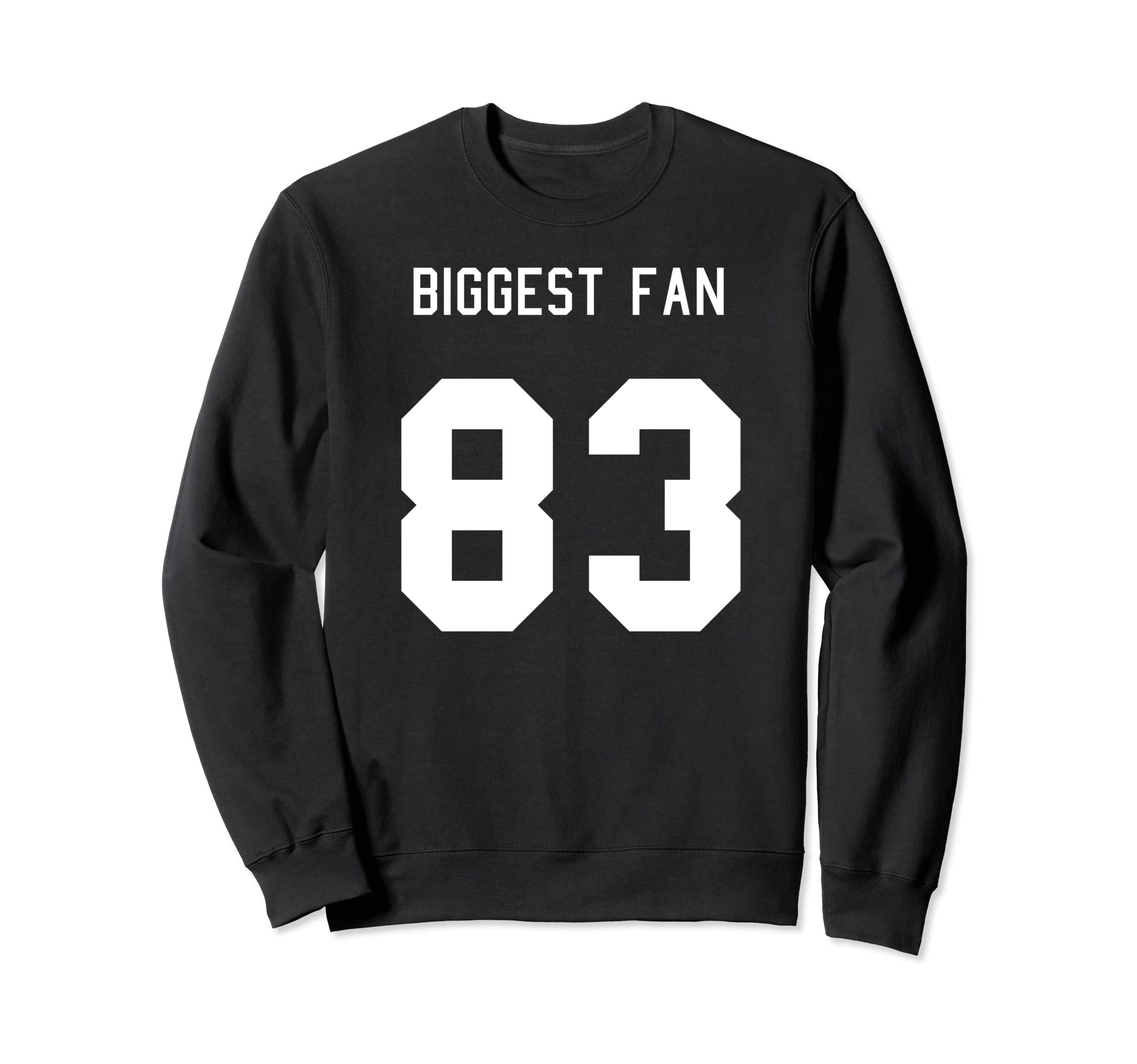 Number 83 Biggest Fan Sport Sweatshirt - Aesthetic Graphic Men Women - T-Shirt, Sweatshirt, Hoodie