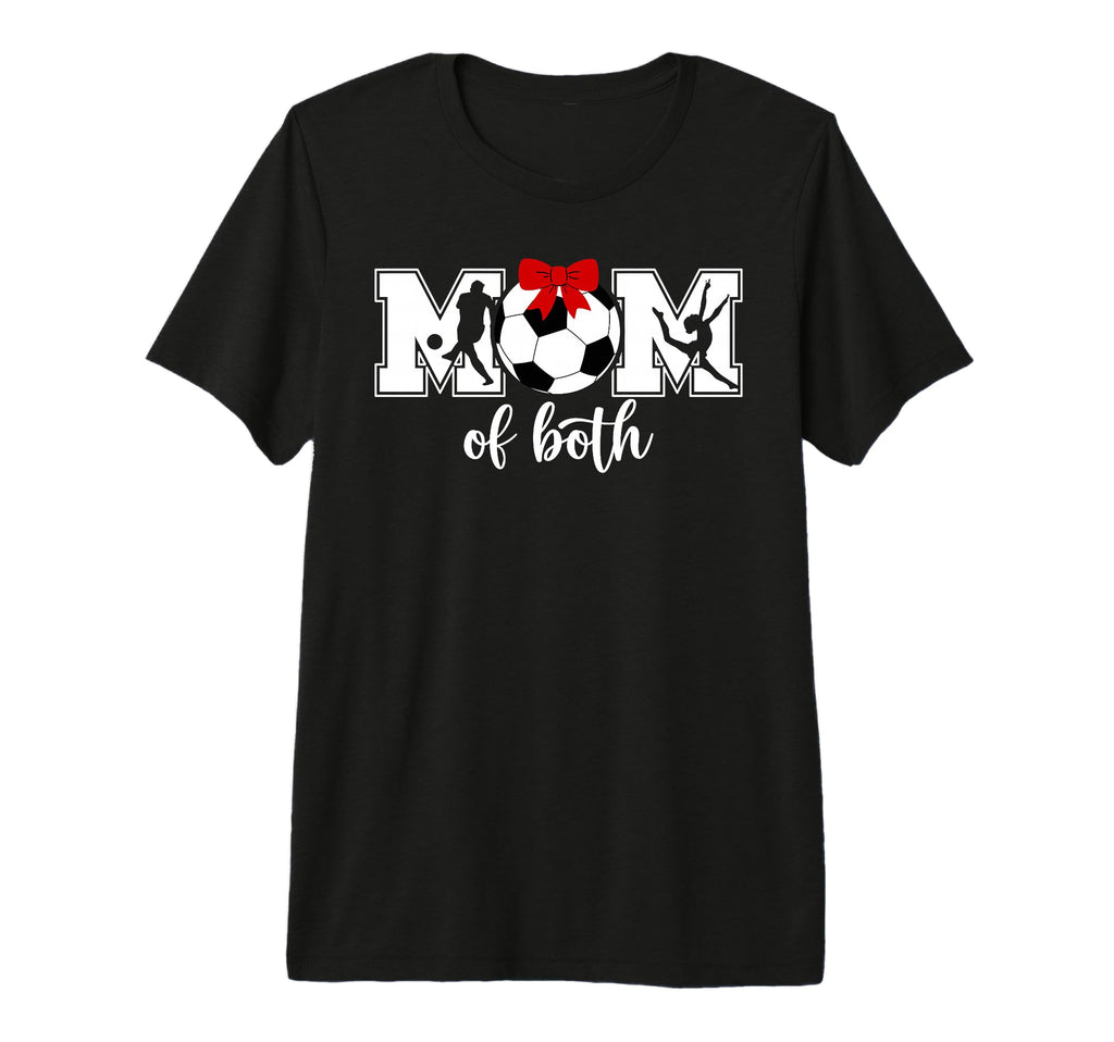 Mom Both Proud Soccer And Dance Mom Tri T-Shirt - Graphic Print Men Women - T-Shirt, Sweatshirt, Hoodie