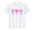 Peace Love Soccer Teen T-Shirt - Fun Novelty Design Unisex - T-Shirt, Sweatshirt, Hoodie