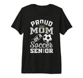 Proud Mom Soccer Senior Class 2025 T-Shirt - Minimalist Print Men Women - T-Shirt, Sweatshirt, Hoodie