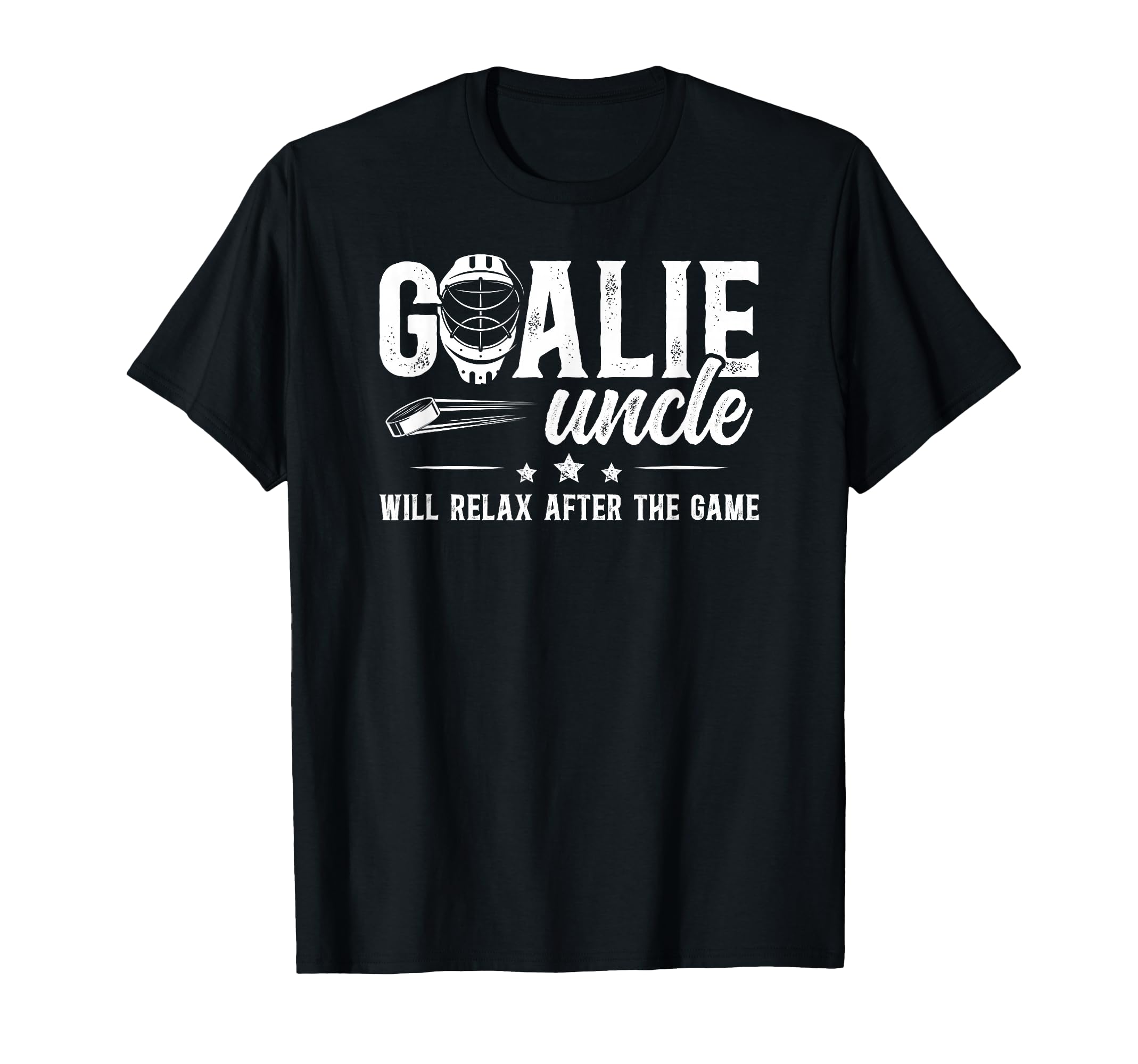 Funny Hockey Goalie Uncle Ice Hockey T-Shirt - Streetwear Style Unisex - T-Shirt, Sweatshirt, Hoodie