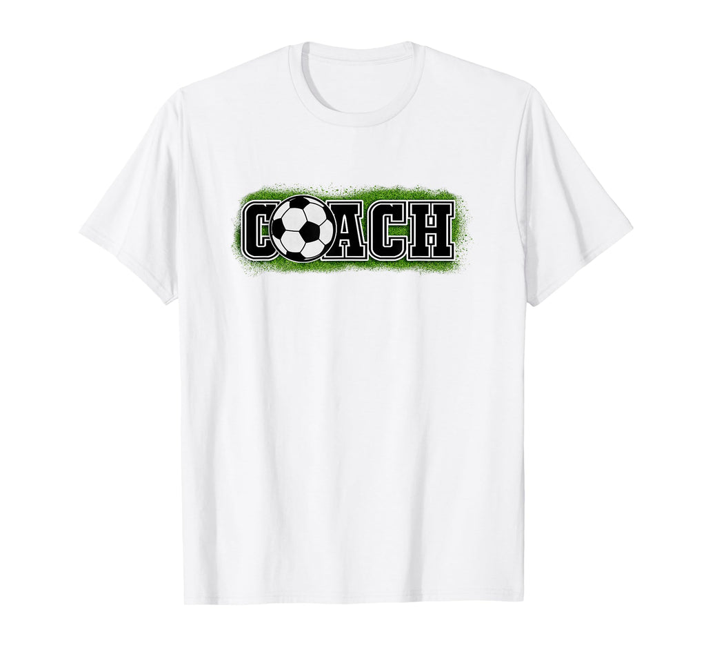That Says Word Coach Soccer Ball T-Shirt - Casual Everyday Wear Unisex - T-Shirt, Sweatshirt, Hoodie