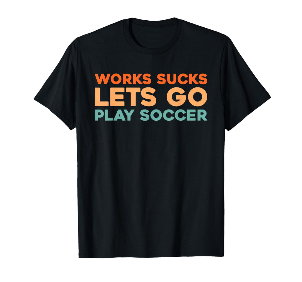 Soccer Sports Player Team Soccer T-Shirt - Graphic Print Unisex - T-Shirt, Sweatshirt, Hoodie