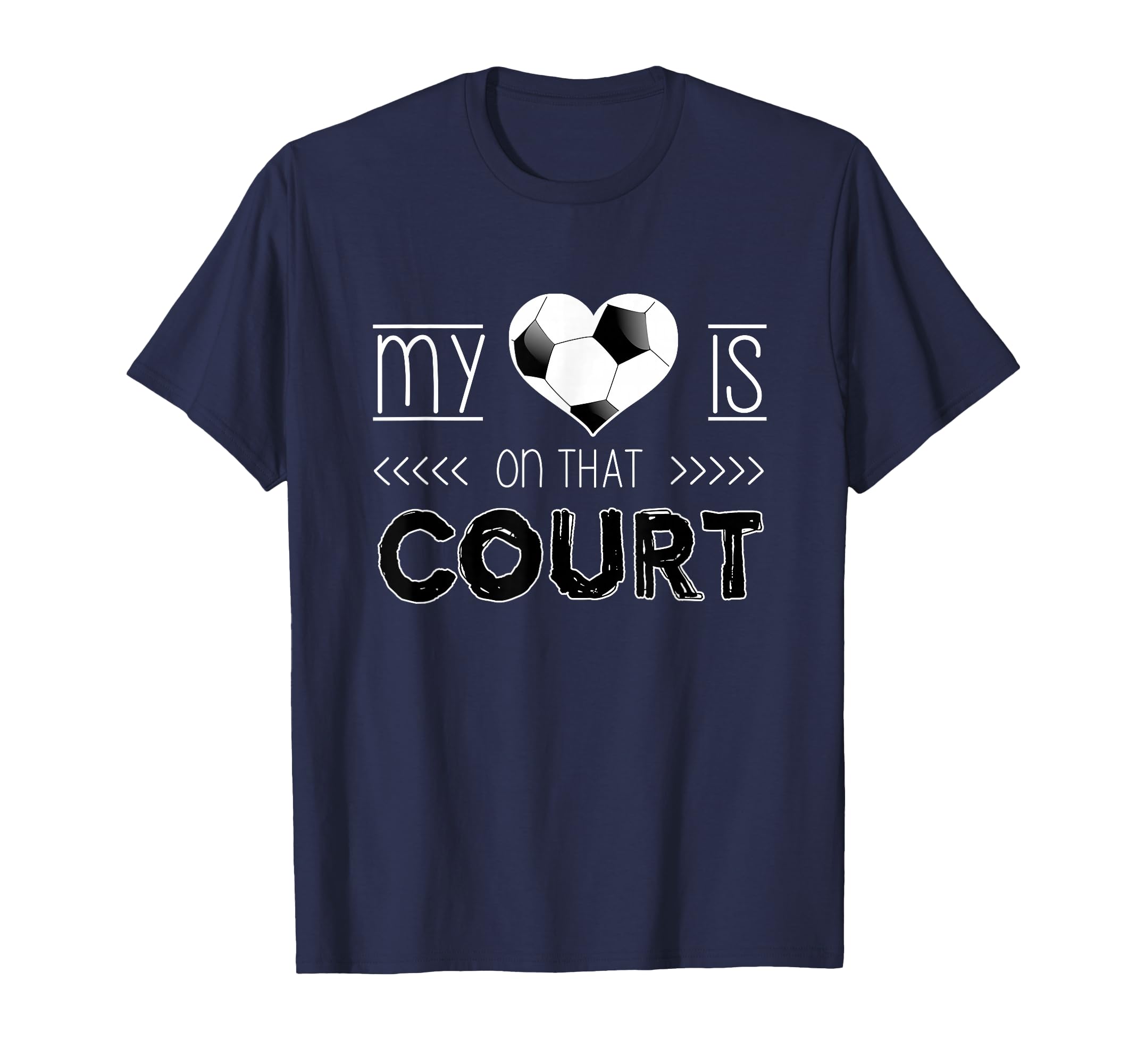Soccer My Heart Is That Court T-Shirt - Minimalist Print for Adults - T-Shirt, Sweatshirt, Hoodie