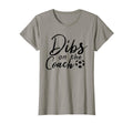 Dibs Coach Funny Soccer Coachs Wife T-Shirt - Graphic Print for Adults - T-Shirt, Sweatshirt, Hoodie