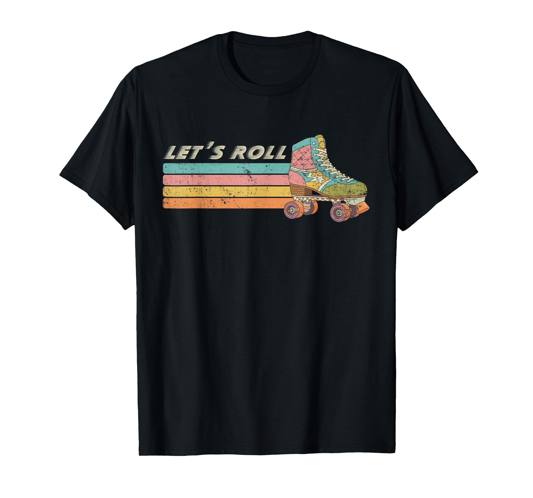 Funny Lets Roll Roller Skate Skating T-Shirt - Unique Graphic for Adults - T-Shirt, Sweatshirt, Hoodie