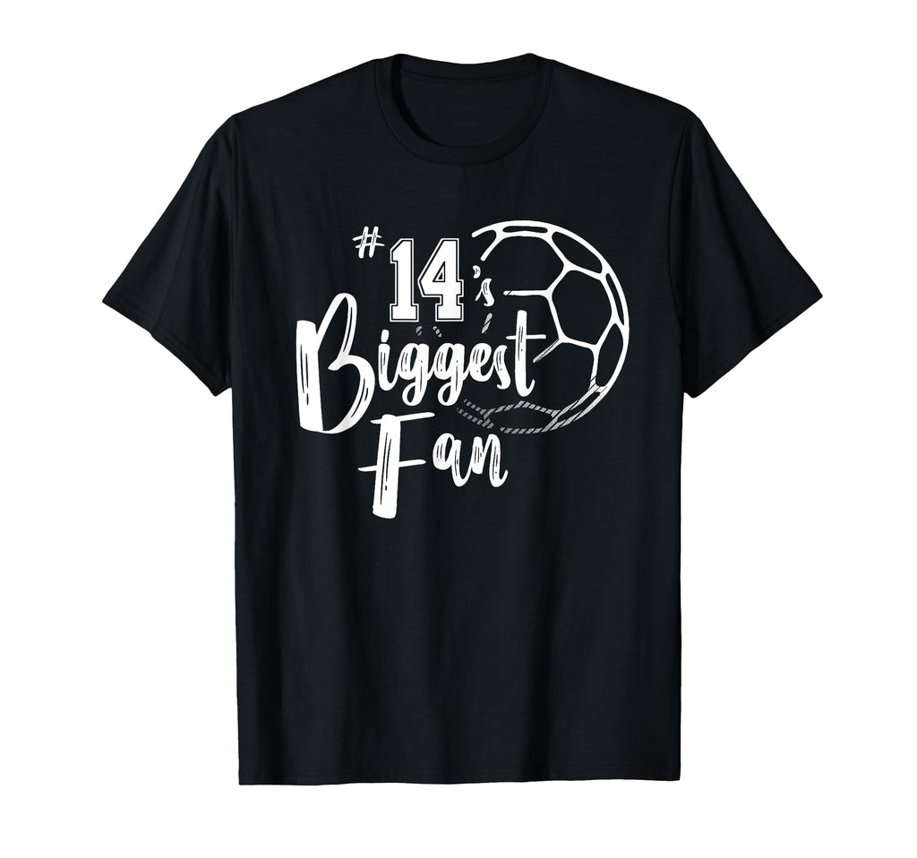 Number 14S Biggest Fan Soccer T-Shirt - Casual Everyday Wear for Adults - T-Shirt, Sweatshirt, Hoodie