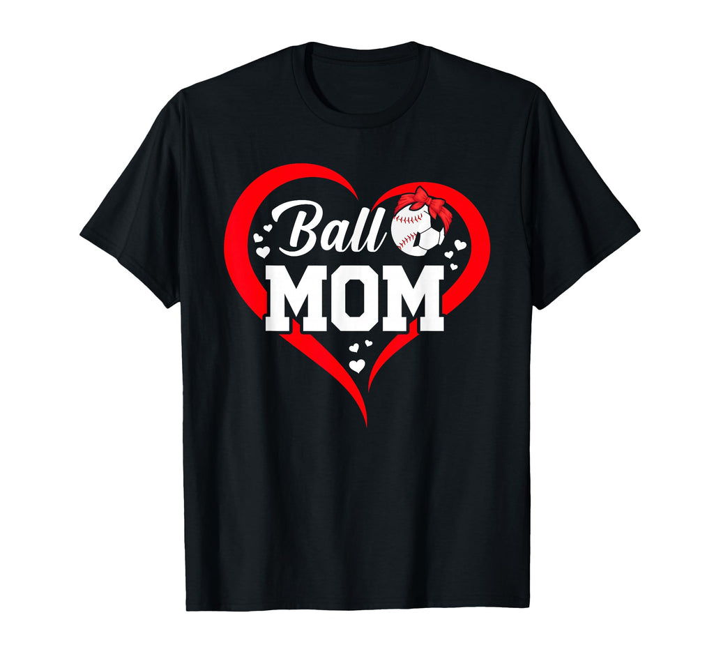 Ball Mom Heart Funny Baseball T-Shirt - Fun Novelty Design for Adults - T-Shirt, Sweatshirt, Hoodie