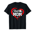 Ball Mom Heart Funny Baseball Soccer Mom T-Shirt - Graphic Print Unisex - T-Shirt, Sweatshirt, Hoodie