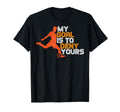 Funny My Goal Is To Deny Yours Soccer T-Shirt - Streetwear Style Men Women - T-Shirt, Sweatshirt, Hoodie