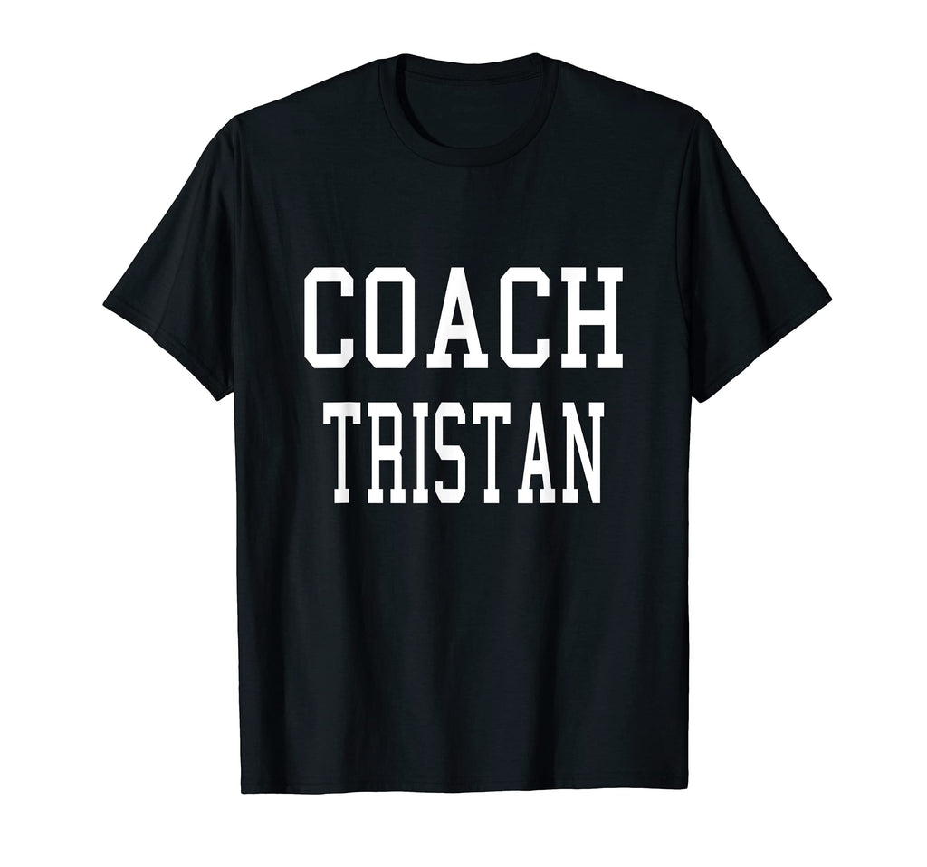 Coach Tristan Custom Football Soccer T-Shirt - Streetwear Style Men Women - T-Shirt, Sweatshirt, Hoodie