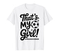 Thats My Proud Soccer Mom Mama Team T-Shirt - Graphic Print for Adults - T-Shirt, Sweatshirt, Hoodie