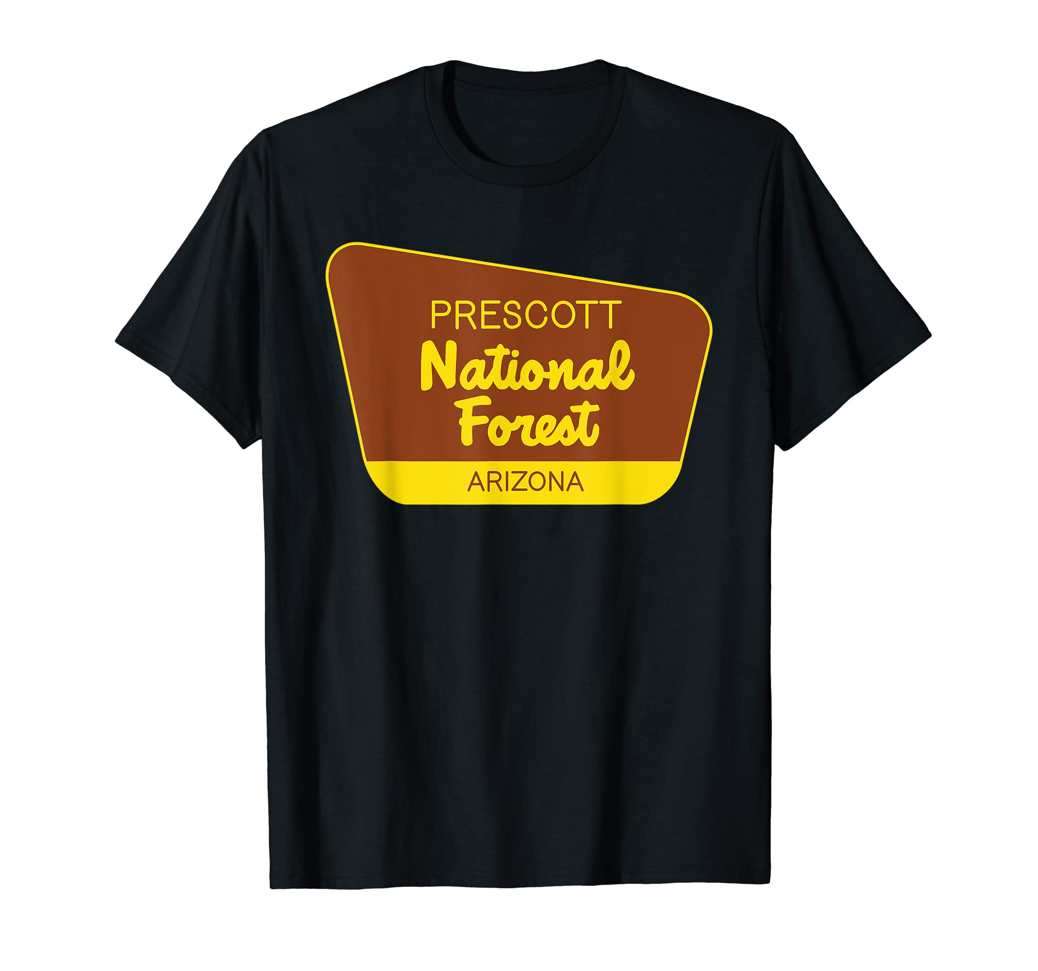 Prescott National Forest Arizona T-Shirt - Fun Novelty Design Men Women - T-Shirt, Sweatshirt, Hoodie