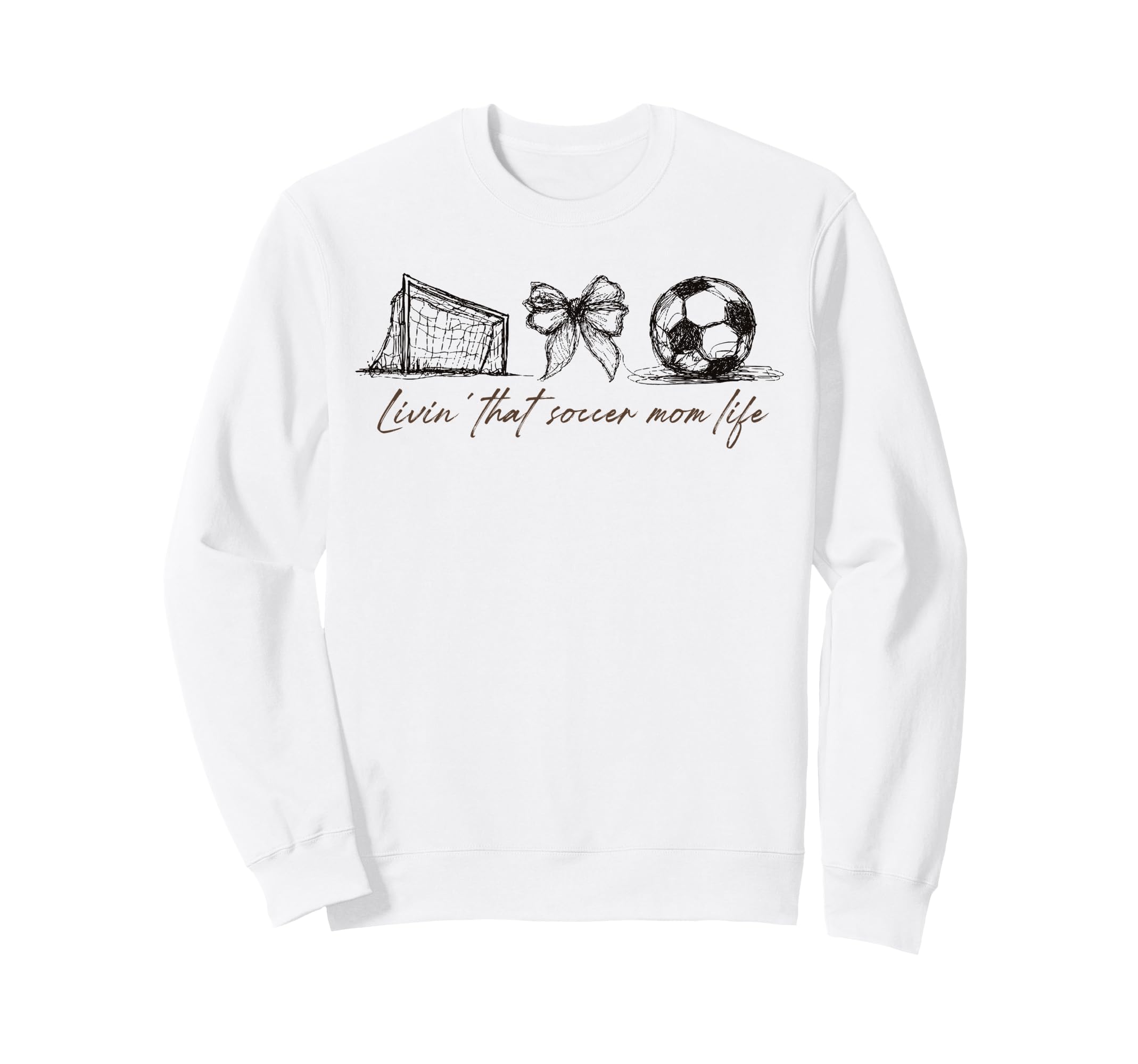 2 Sided Livin That Soccer Mom Sweatshirt - Aesthetic Graphic Men Women - T-Shirt, Sweatshirt, Hoodie