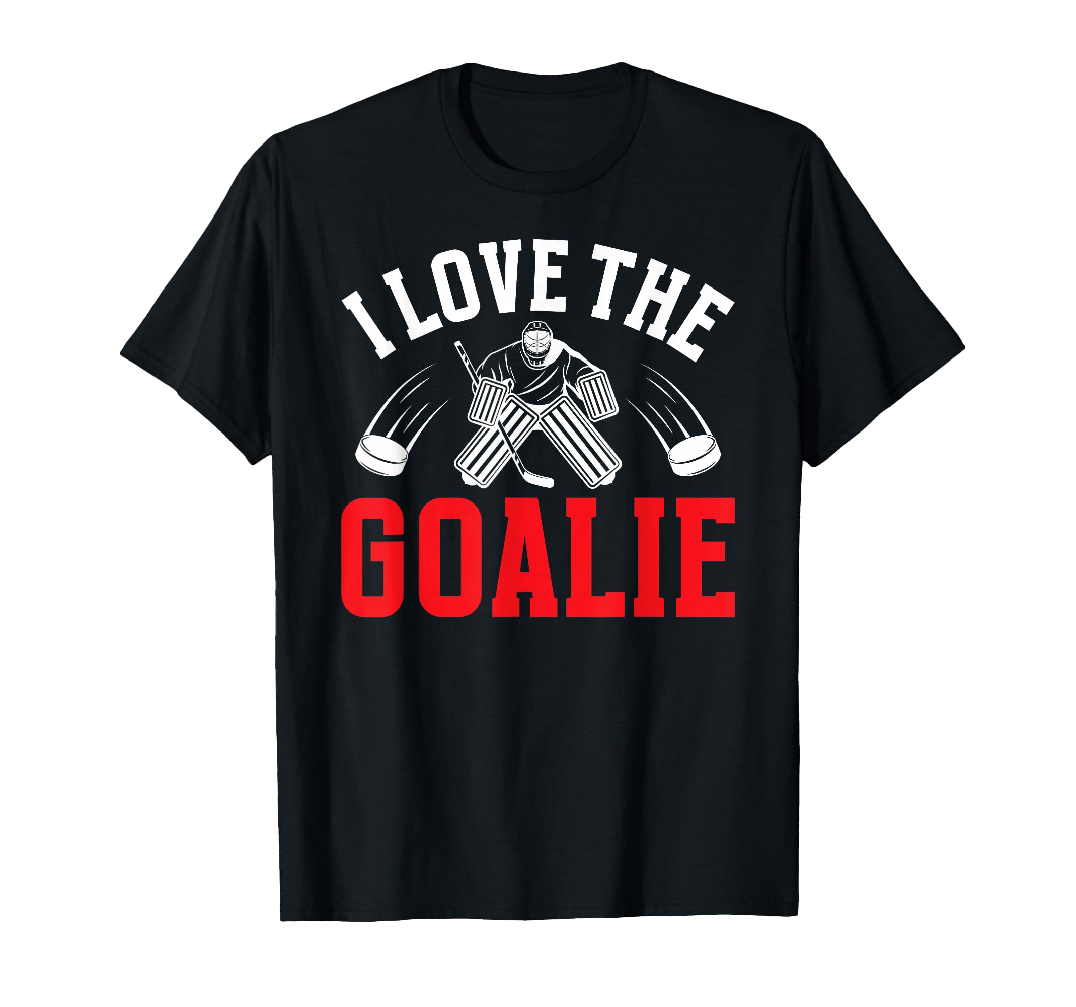 I Love Hockey Goalie Mama Hockey T-Shirt - Graphic Print for Adults - T-Shirt, Sweatshirt, Hoodie