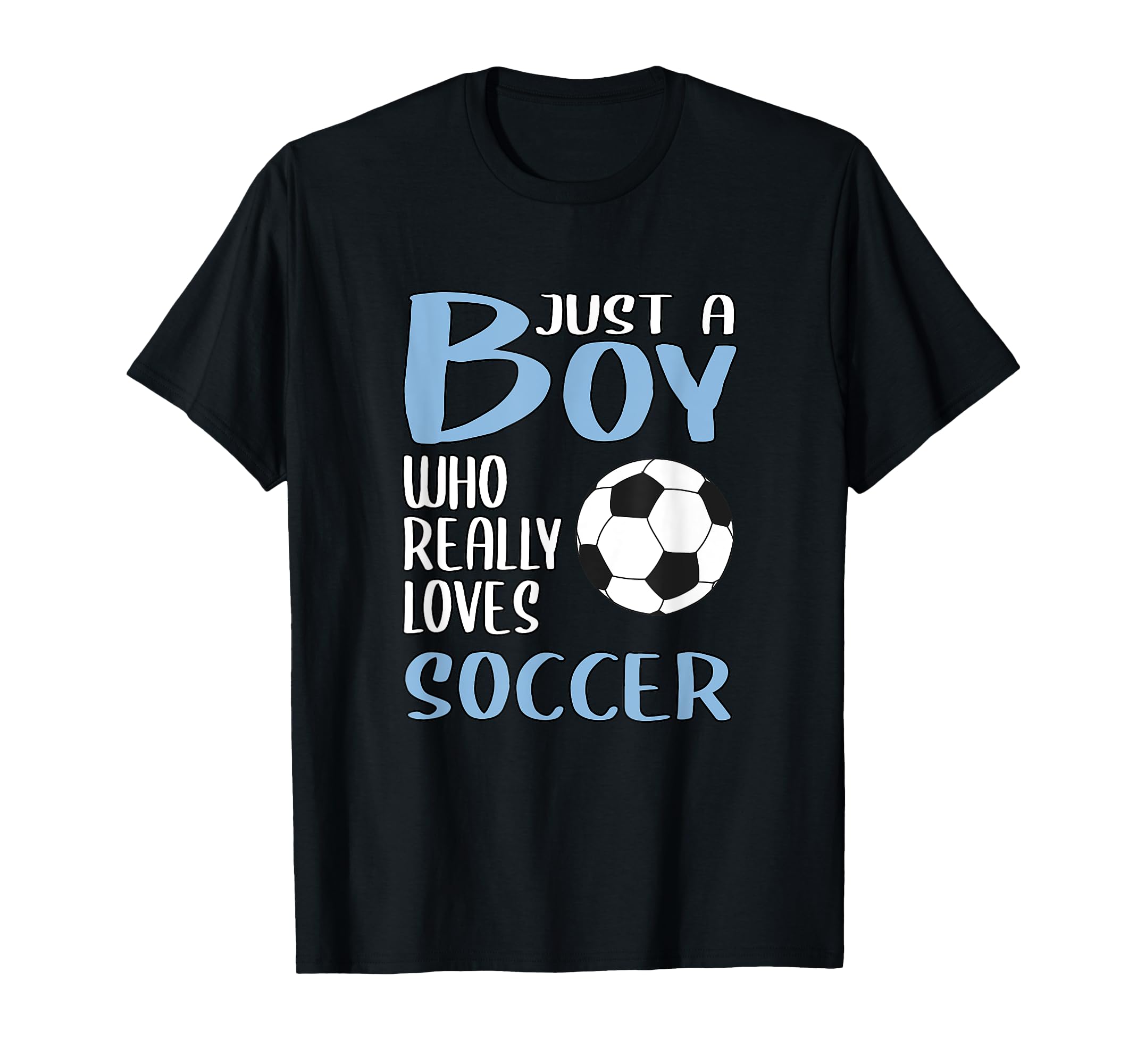 Mens Gift Just Who Really Loves Soccer T-Shirt - Graphic Print for Adults - T-Shirt, Sweatshirt, Hoodie
