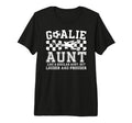 Soccer Goalie Aunt Definition T-Shirt - Fun Novelty Design Men Women - T-Shirt, Sweatshirt, Hoodie