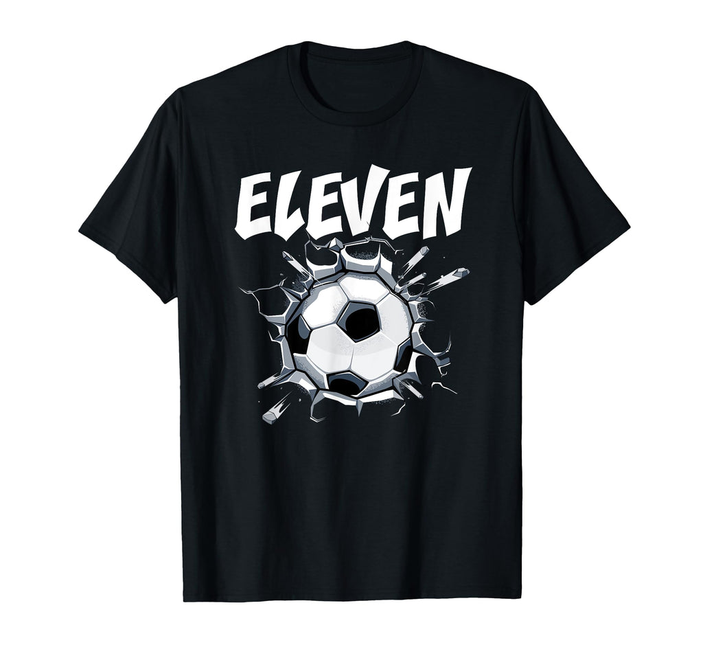 11 Year Old Soccer Birthday Party T-Shirt - Streetwear Style Men Women - T-Shirt, Sweatshirt, Hoodie
