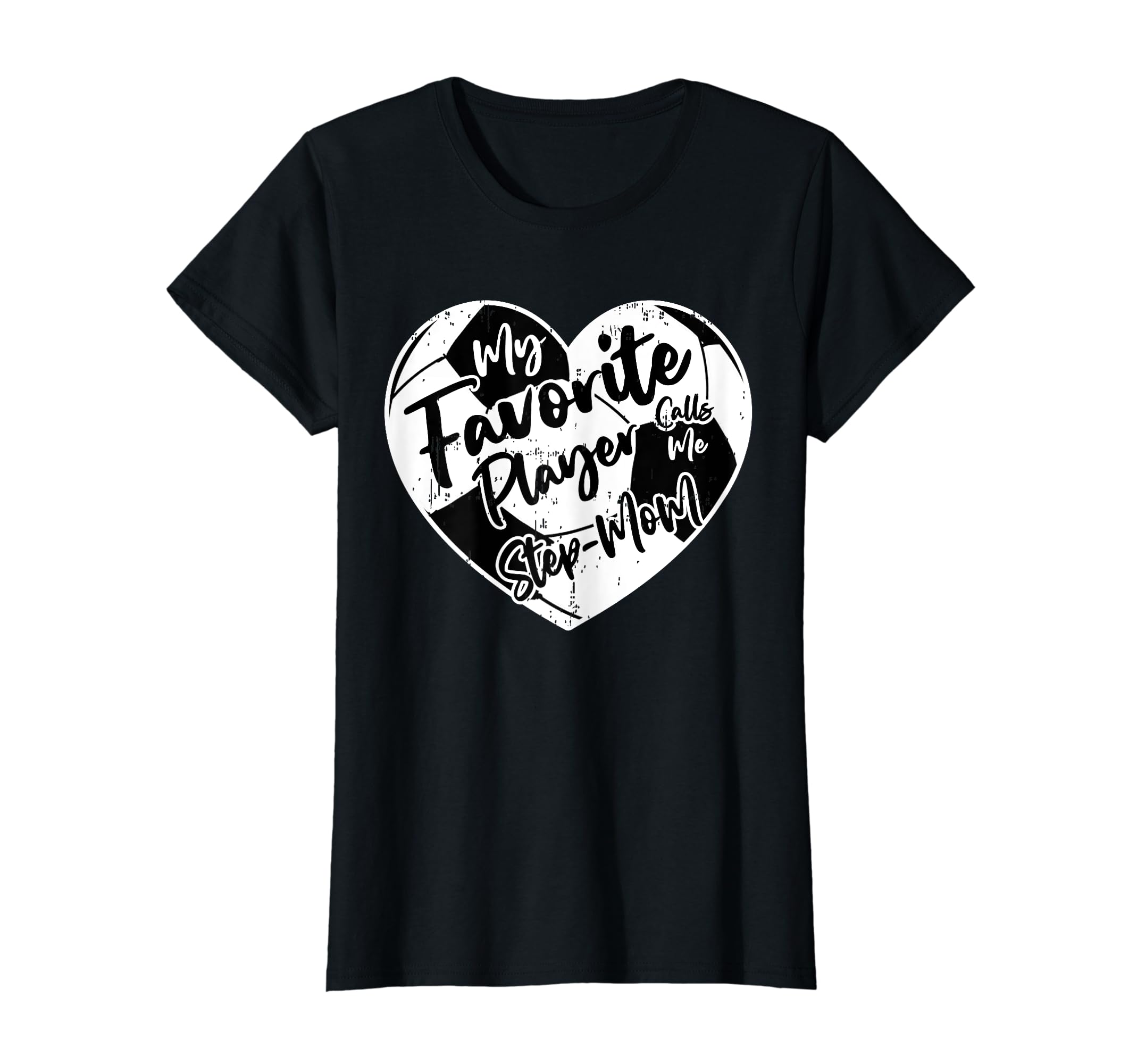 Funny My Favorite Player Calls Me Step T-Shirt - Custom Art Print Unisex - T-Shirt, Sweatshirt, Hoodie