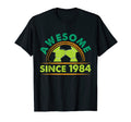 Awesome Since 1984 Funny Soccer Players T-Shirt - Graphic Print Unisex - T-Shirt, Sweatshirt, Hoodie