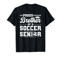 Proud Brother 2026 Senior Soccer Graduate T-Shirt - Minimalist Print Unisex - T-Shirt, Sweatshirt, Hoodie
