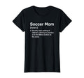 Womens Soccer Mom Definition Soccer T-Shirt - Fun Novelty Design Men Women - T-Shirt, Sweatshirt, Hoodie