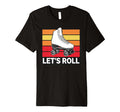 Let S Roll Roller Skating Skater T-Shirt - Casual Everyday Wear for Adults - T-Shirt, Sweatshirt, Hoodie
