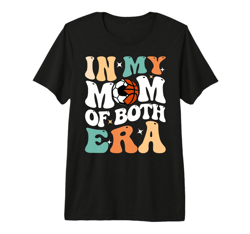 My Mom Both Era Funny Soccer T-Shirt - Fun Novelty Design for Adults - T-Shirt, Sweatshirt, Hoodie