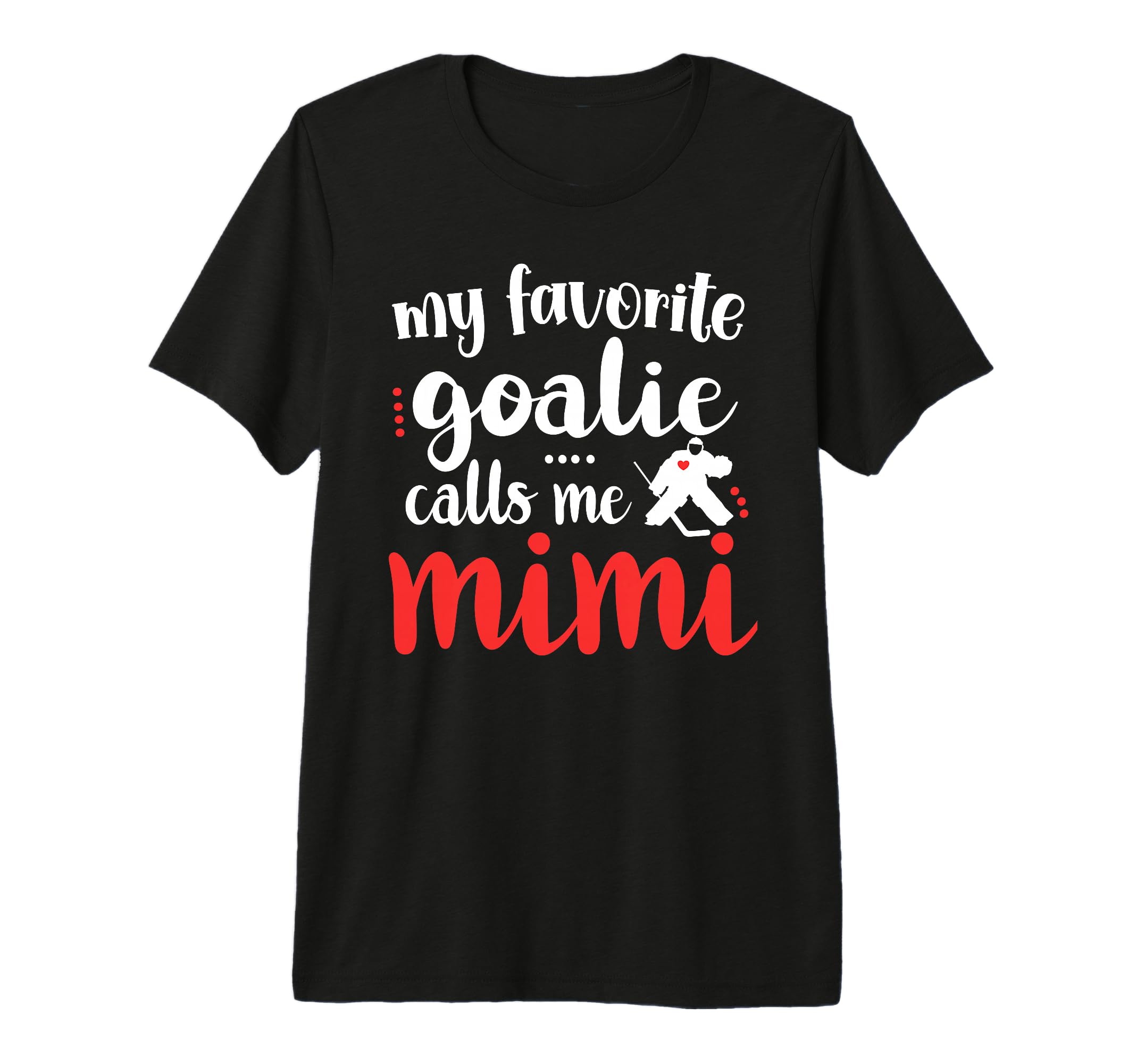 Proud Ice Hockey Goalie Mimi Hockey T-Shirt - Aesthetic Graphic Unisex - T-Shirt, Sweatshirt, Hoodie