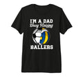 Mens Im Dad Busy Raising Ballers T-Shirt - Trendy Graphic Unisex - T-Shirt, Sweatshirt, Hoodie