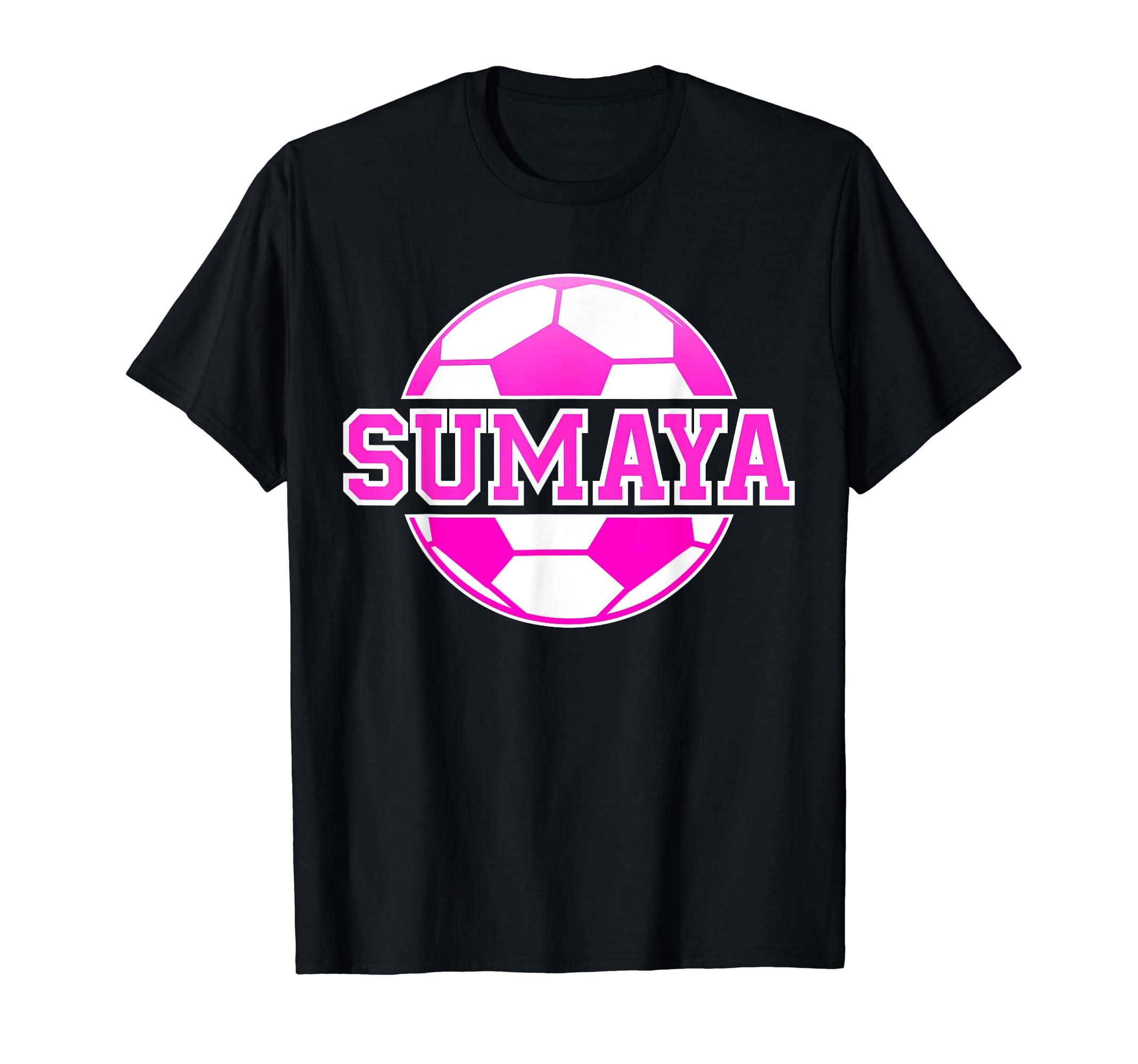 Sumaya Name Soccer Play Football Sports T-Shirt - Streetwear Style Unisex - T-Shirt, Sweatshirt, Hoodie