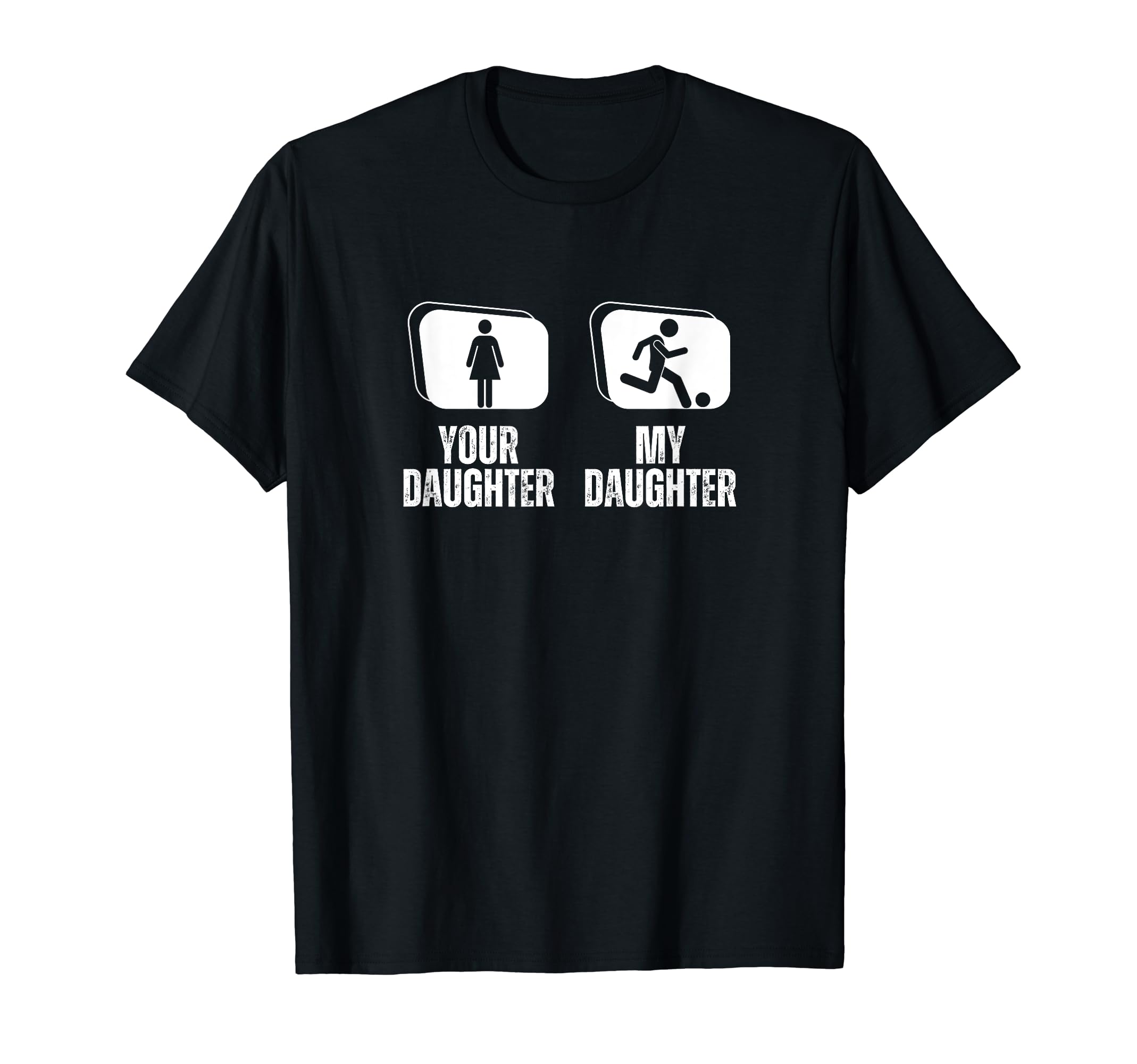 Soccer Your Daughter My Daughter T-Shirt - Casual Everyday Wear for Adults - T-Shirt, Sweatshirt, Hoodie
