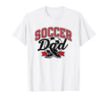 Proud Soccer Dad Sports Enthusiast T-Shirt - Novelty Apparel Men Women - T-Shirt, Sweatshirt, Hoodie