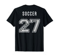 2027 Senior Soccer Back Team Gift 27 T-Shirt - Streetwear Style for Adults - T-Shirt, Sweatshirt, Hoodie