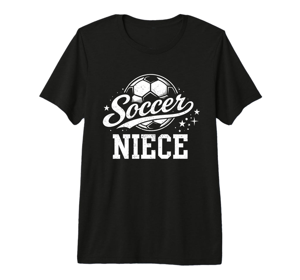 Soccer Niece Family Matching Soccer T-Shirt - Custom Art Print for Adults - T-Shirt, Sweatshirt, Hoodie
