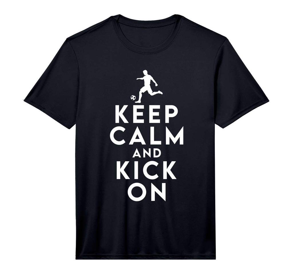 Keep Calm And Kick Soccer Performance T-Shirt - Aesthetic Graphic Men Women - T-Shirt, Sweatshirt, Hoodie