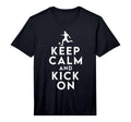 Keep Calm And Kick Soccer Performance T-Shirt - Trendy Graphic for Adults - T-Shirt, Sweatshirt, Hoodie