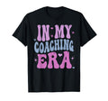 Groovy Coaching My Coaching Era T-Shirt - Casual Everyday Wear Unisex - T-Shirt, Sweatshirt, Hoodie