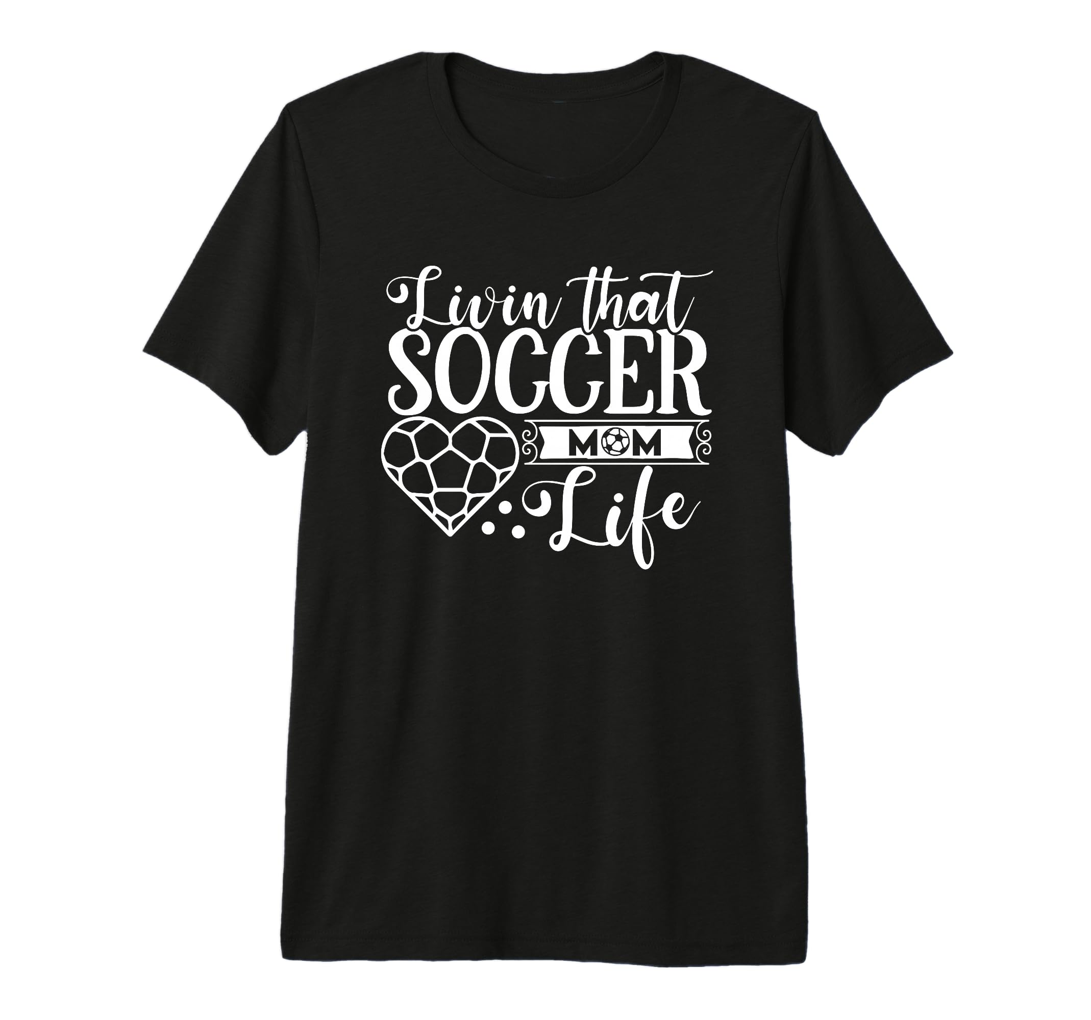 Livin That Soccer Mom Life Funny T-Shirt - Trendy Graphic for Adults - T-Shirt, Sweatshirt, Hoodie