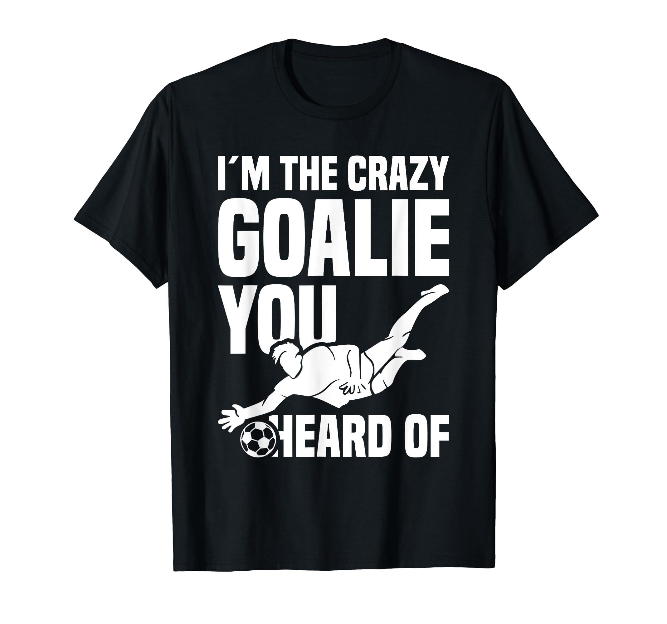 Soccer Goalie Soccer Net Soccer Player T-Shirt - Streetwear Style Unisex - T-Shirt, Sweatshirt, Hoodie