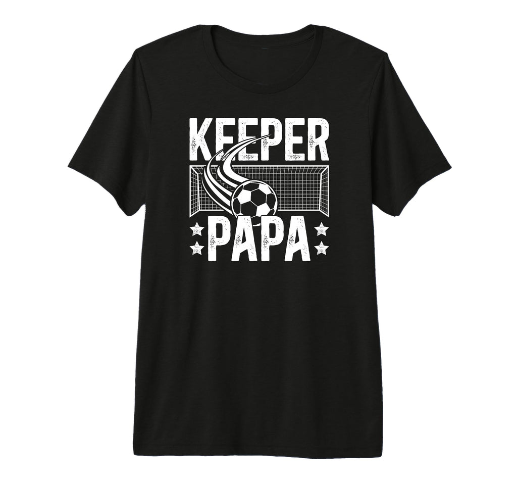 Mens Soccer Keeper Papa Soccer Goalie T-Shirt - Novelty Apparel Men Women - T-Shirt, Sweatshirt, Hoodie