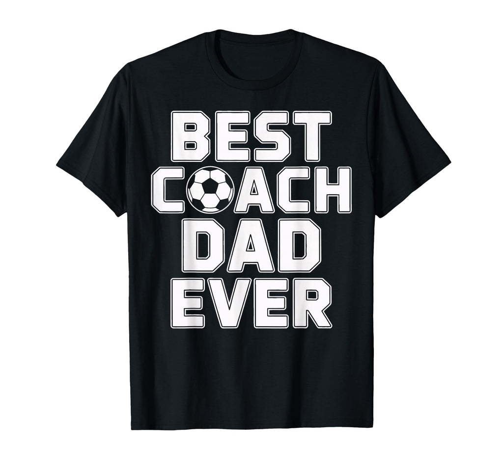 Best Coach Dad Ever Soccer Leadership T-Shirt - Custom Art Print Unisex - T-Shirt, Sweatshirt, Hoodie