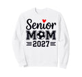 Senior Mom Soccer Class 2027 Womens Sweatshirt - Custom Art Print Men Women - T-Shirt, Sweatshirt, Hoodie