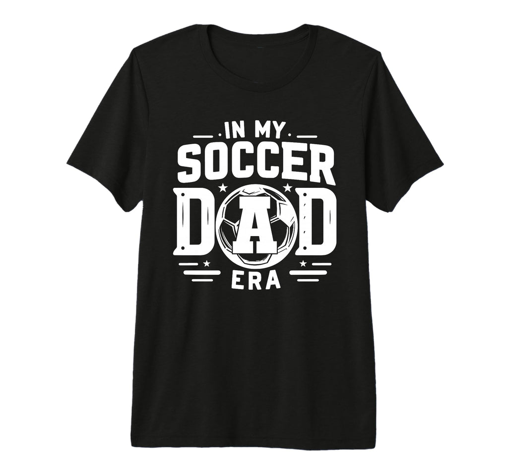 My Soccer Dad Era Tri Blend T-Shirt - Casual Everyday Wear Unisex - T-Shirt, Sweatshirt, Hoodie