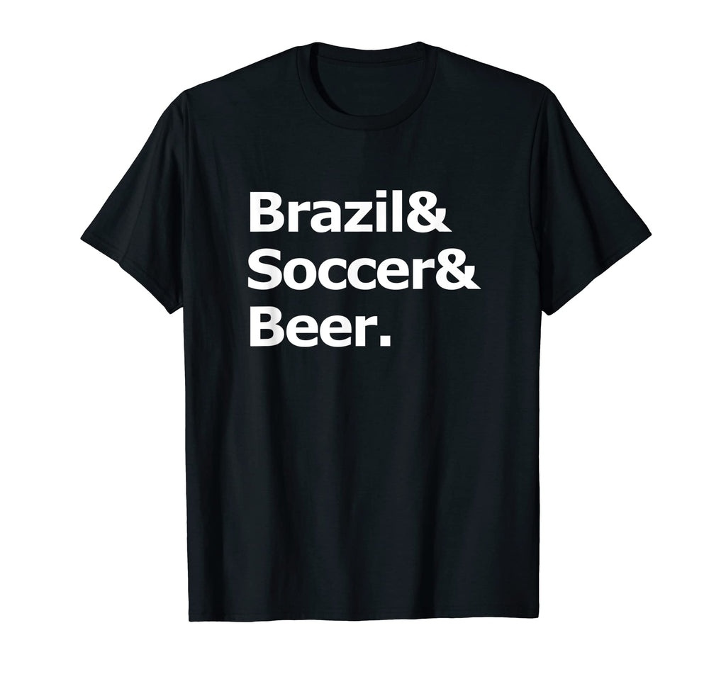 Brazil Soccer Beer Football Brazilian T-Shirt - Minimalist Print Unisex - T-Shirt, Sweatshirt, Hoodie