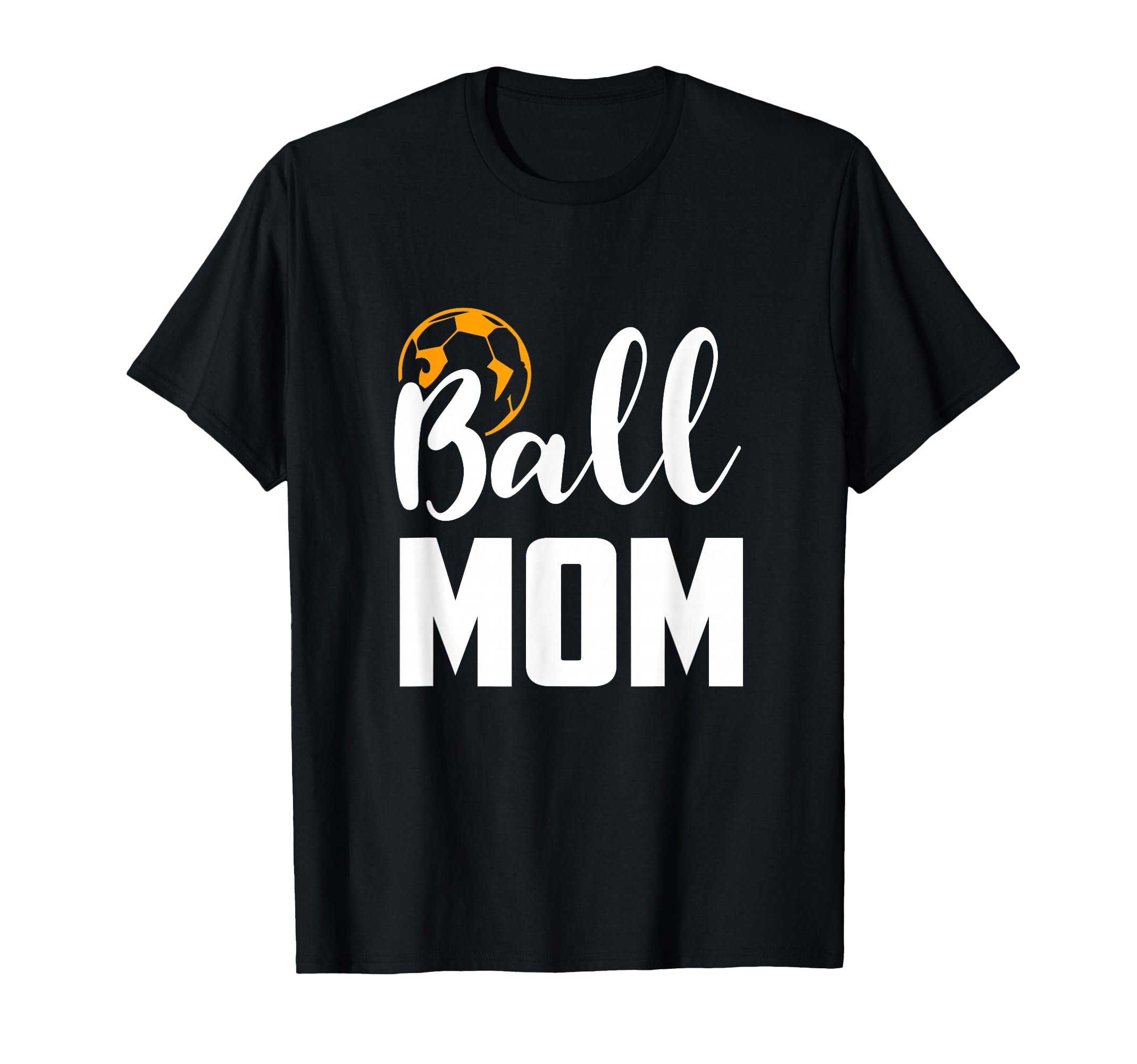 Soccer Ball Mom Funny Sports Lover Moms T-Shirt - Unique Graphic Unisex - T-Shirt, Sweatshirt, Hoodie